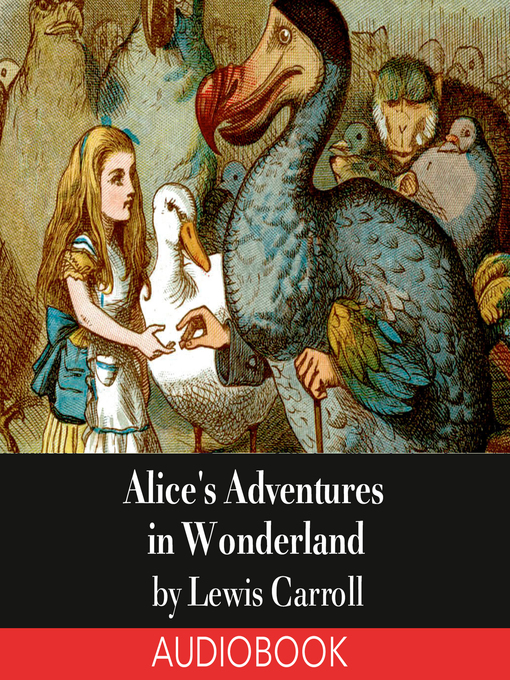 Title details for Alice's Adventures in Wonderland by Lewis Carroll - Available